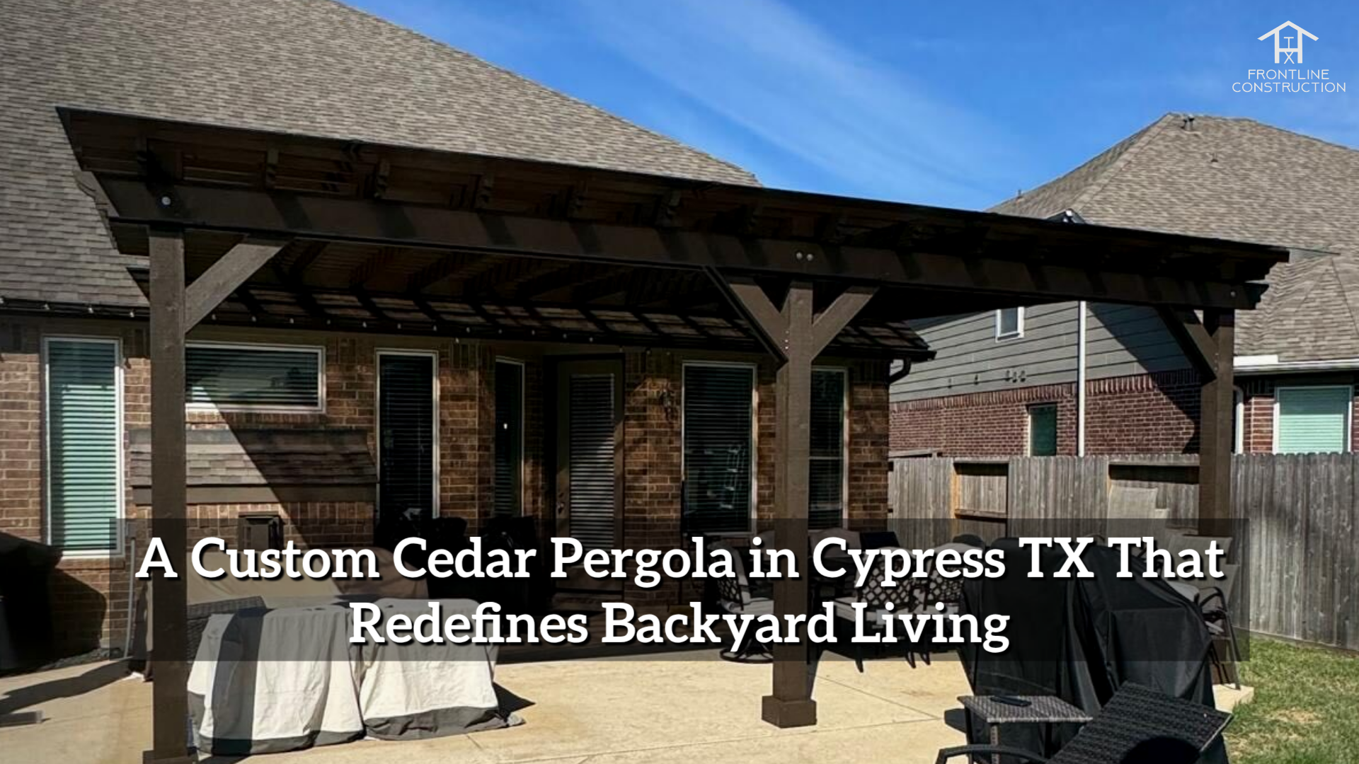 cedar pergola in Cypress TX